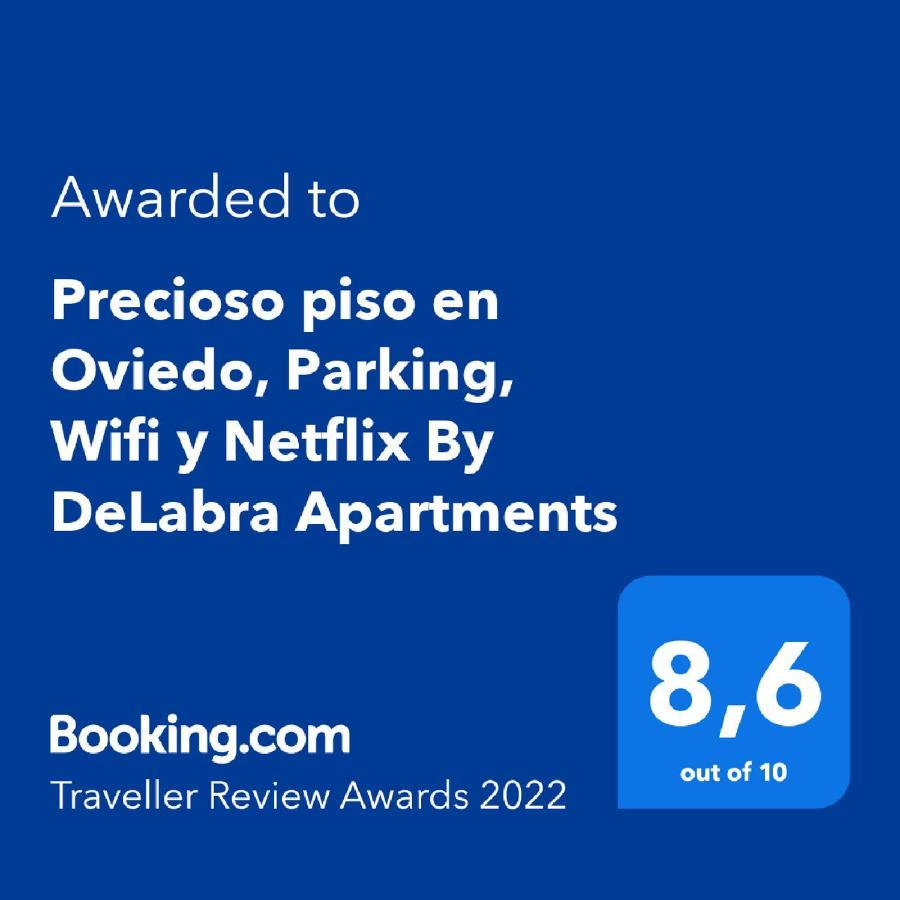Precioso Piso En Oviedo, Parking, Wifi Y Netflix By Delabra Apartments Kültér fotó